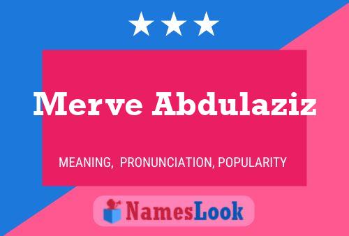 Merve Abdulaziz பெயர் போஸ்டர்