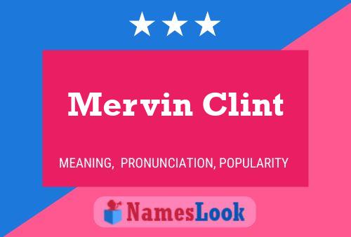 Mervin Clint பெயர் போஸ்டர்