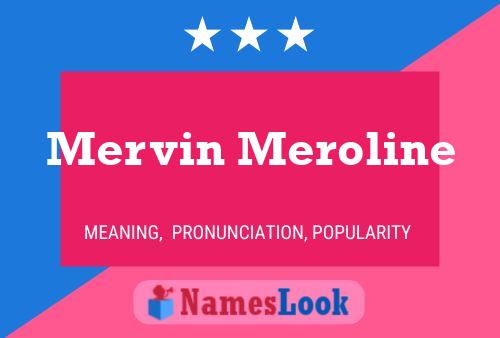 Mervin Meroline பெயர் போஸ்டர்