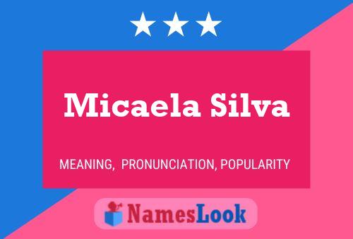 Micaela Silva பெயர் போஸ்டர்