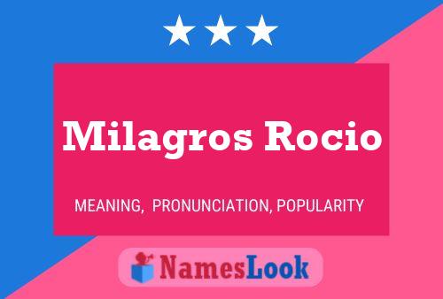 Milagros Rocio பெயர் போஸ்டர்