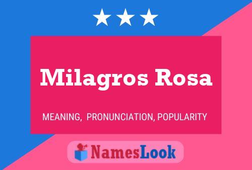 Milagros Rosa பெயர் போஸ்டர்