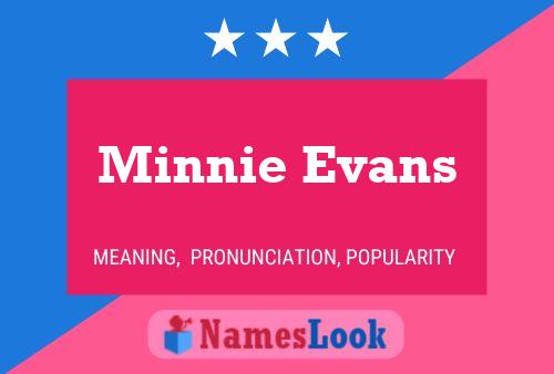 Minnie Evans பெயர் போஸ்டர்