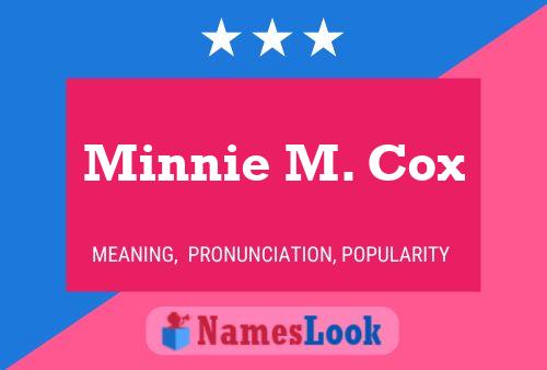 Minnie M. Cox பெயர் போஸ்டர்