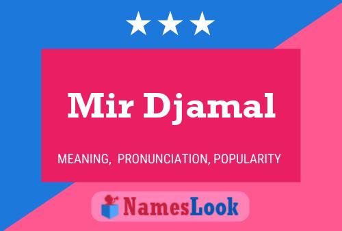 Mir Djamal பெயர் போஸ்டர்