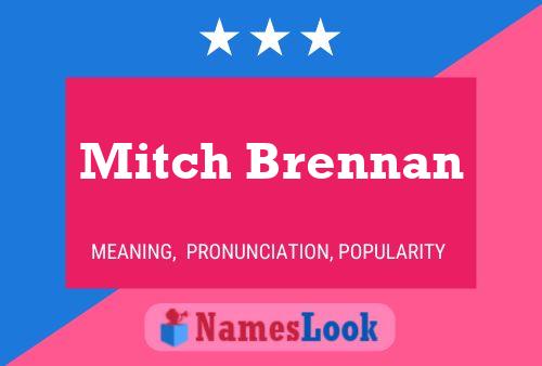 Mitch Brennan பெயர் போஸ்டர்