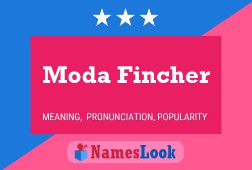 Moda Fincher பெயர் போஸ்டர்