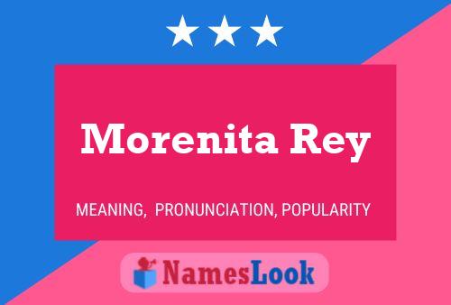 Morenita Rey பெயர் போஸ்டர்