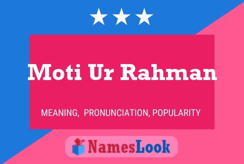 Moti Ur Rahman பெயர் போஸ்டர்