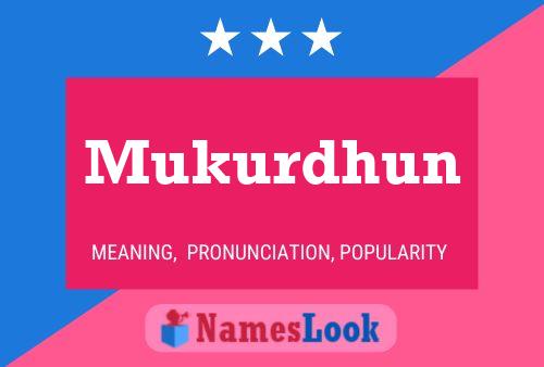 Mukurdhun பெயர் போஸ்டர்