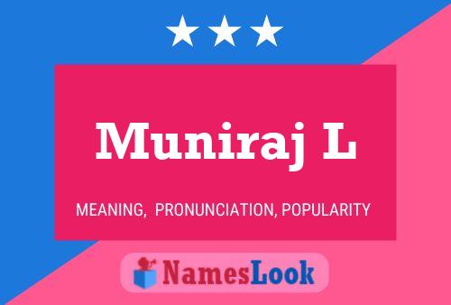 Muniraj L பெயர் போஸ்டர்