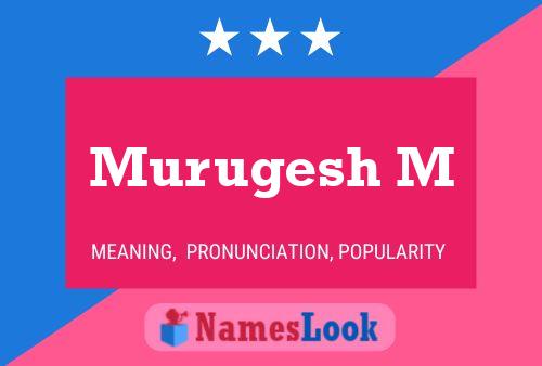 Murugesh M பெயர் போஸ்டர்