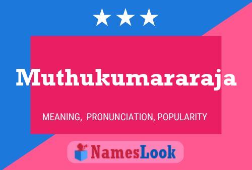 Muthukumararaja பெயர் போஸ்டர்