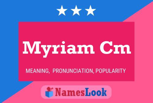 Myriam Cm பெயர் போஸ்டர்