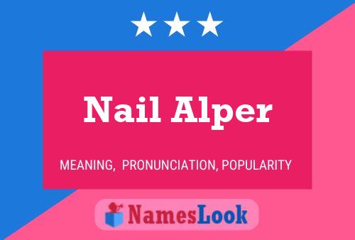 Nail Alper பெயர் போஸ்டர்