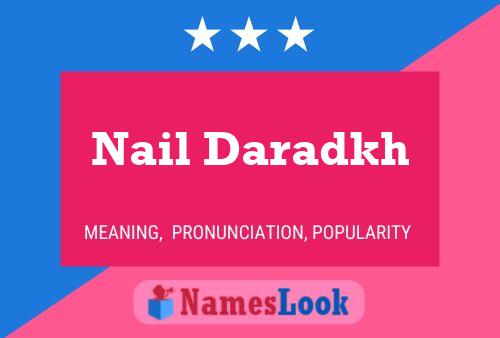 Nail Daradkh பெயர் போஸ்டர்