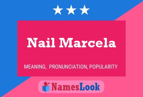 Nail Marcela பெயர் போஸ்டர்