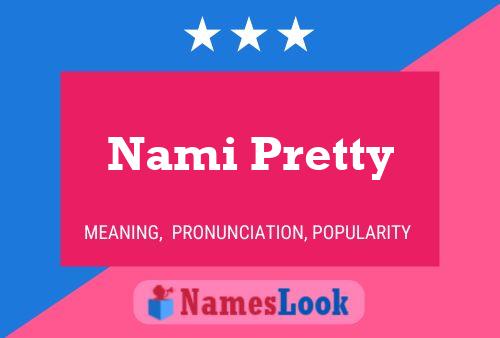 Nami Pretty பெயர் போஸ்டர்