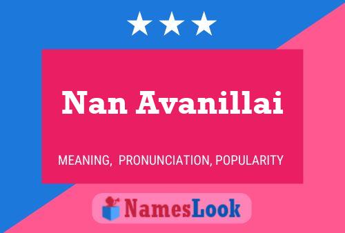 Nan Avanillai பெயர் போஸ்டர்