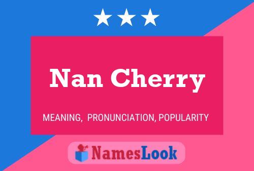 Nan Cherry பெயர் போஸ்டர்