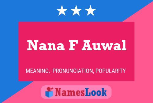 Nana F Auwal பெயர் போஸ்டர்