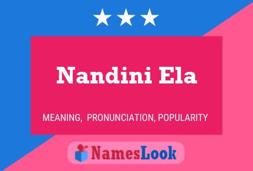 Nandini Ela பெயர் போஸ்டர்