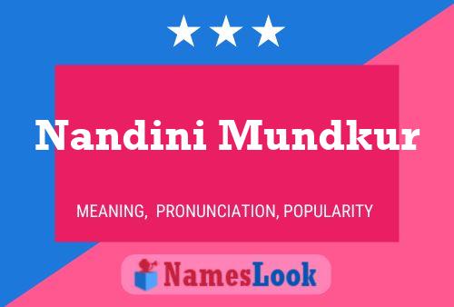 Nandini Mundkur பெயர் போஸ்டர்