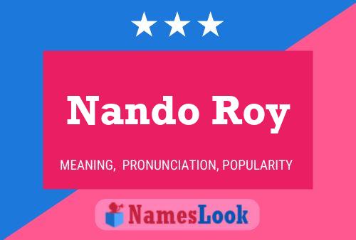 Nando Roy பெயர் போஸ்டர்