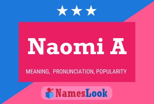 Naomi A பெயர் போஸ்டர்