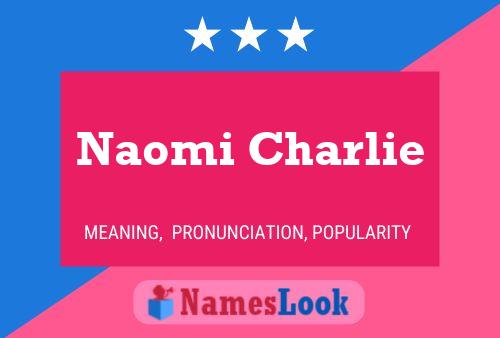 Naomi Charlie பெயர் போஸ்டர்