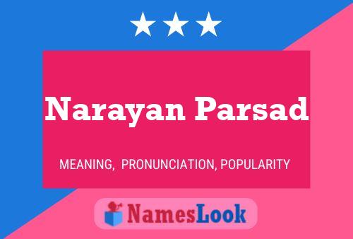 Narayan Parsad பெயர் போஸ்டர்