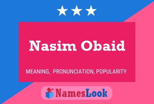 Nasim Obaid பெயர் போஸ்டர்