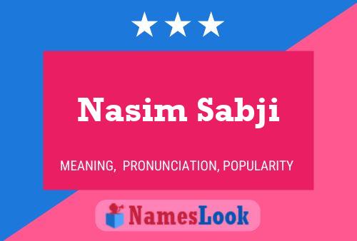 Nasim Sabji பெயர் போஸ்டர்