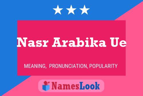 Nasr Arabika Ue பெயர் போஸ்டர்