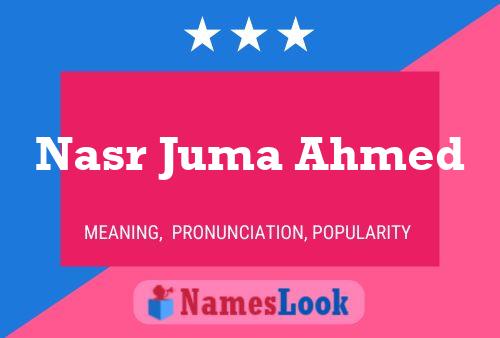 Nasr Juma Ahmed பெயர் போஸ்டர்