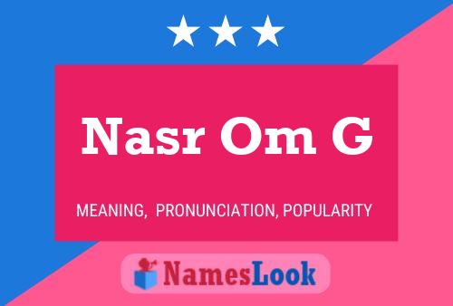 Nasr Om G பெயர் போஸ்டர்