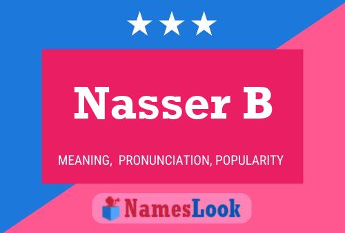 Nasser B பெயர் போஸ்டர்