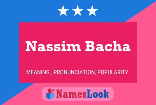 Nassim Bacha பெயர் போஸ்டர்