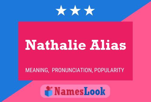 Nathalie Alias பெயர் போஸ்டர்