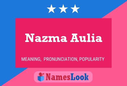 Nazma Aulia பெயர் போஸ்டர்