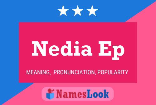 Nedia Ep பெயர் போஸ்டர்