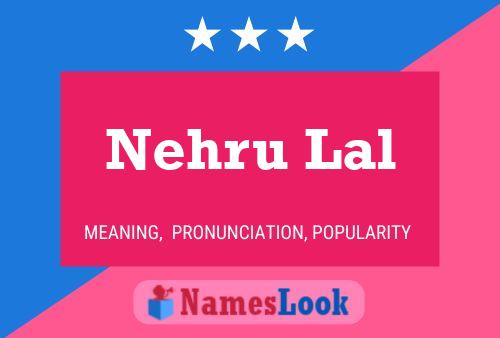 Nehru Lal பெயர் போஸ்டர்