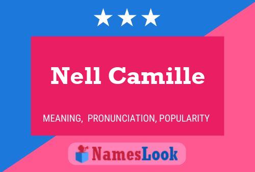 Nell Camille பெயர் போஸ்டர்