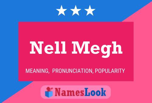 Nell Megh பெயர் போஸ்டர்