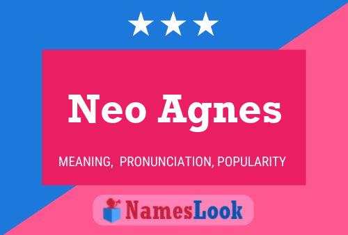 Neo Agnes பெயர் போஸ்டர்