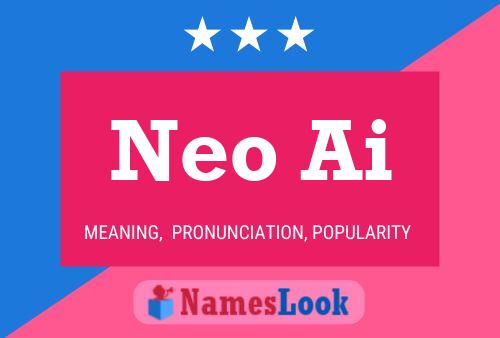 Neo Ai பெயர் போஸ்டர்