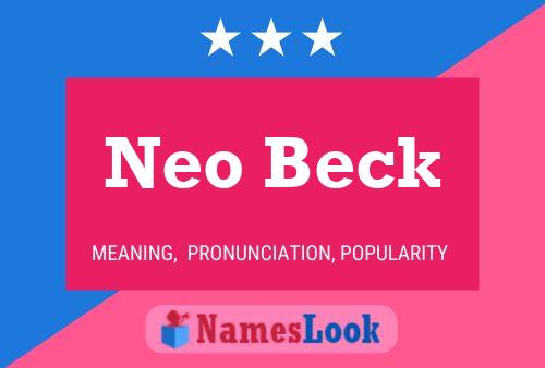 Neo Beck பெயர் போஸ்டர்