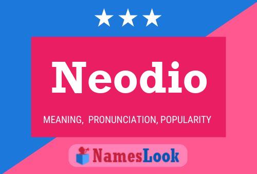 Neodio பெயர் போஸ்டர்