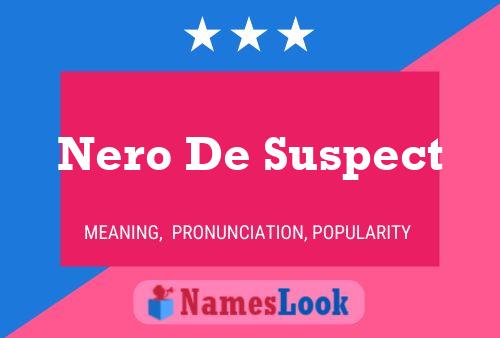 Nero De Suspect பெயர் போஸ்டர்