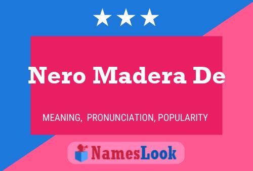 Nero Madera De பெயர் போஸ்டர்